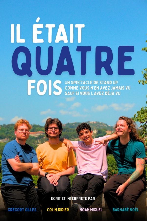 Il était quatre fois